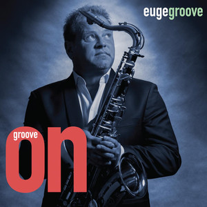 euge groove albums