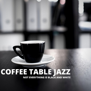 Coffee Table Jazz Tous Les Albums Et Les Singles