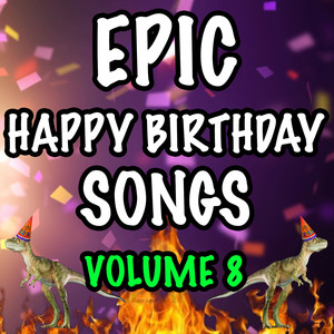 Epic Happy Birthdays Happy Birthday Joe Epic Happy Birthdays : Tous Les Albums Et Les Singles