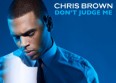 Chris Brown : remix radio pour "Don't Judge Me"