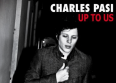 Charles Pasi dévoile "Up To Us"