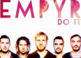 Empyr : ils reviennent avec "Do It"