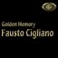 Fausto Cigliano (Golden Memory)