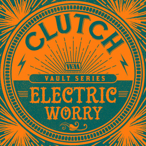 Electric Worry (Weathermaker Vaul