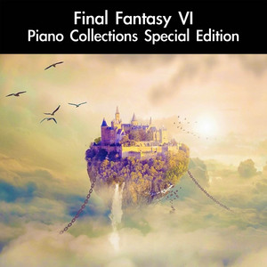 Final Fantasy VI Piano Collection