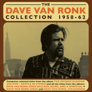 The Dave Van Ronk Collection 1958