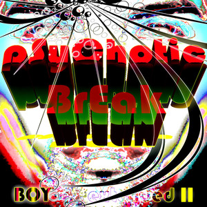 Psychotic Break (Boy): Extended I