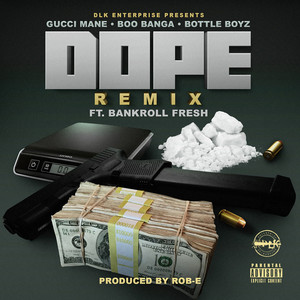 Dope (Remix) [feat. Bankroll Fres