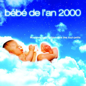 Bébé De L'an 2000 - Musique Pour 