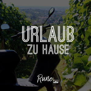 Urlaub zu Hause