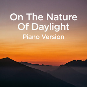 On The Nature Of Daylight (Piano 