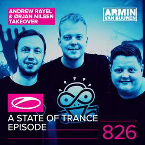 A State Of Trance Episode 826 (An