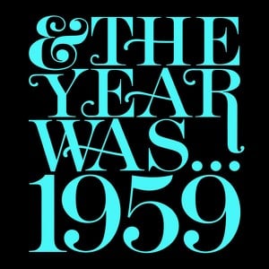 And The Year Was...1959