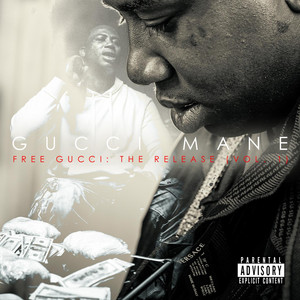 Free Gucci: The Release (Vol. 1)