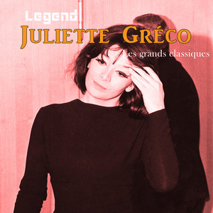 Legend: Juliette Gréco, Les Grand