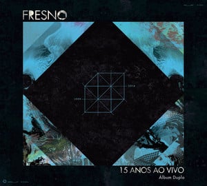 Fresno 15 Anos ao Vivo