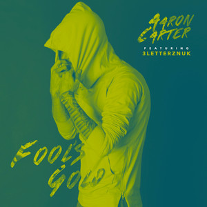 Fool's Gold (feat. 3LetterzNUK)