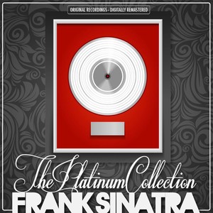 The Platinum Collection: Frank Si