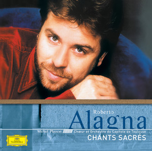 Roberto Alagna Chants Sacrés