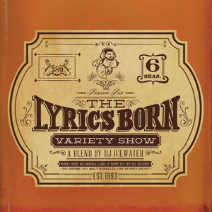 The Lyrics Born Variety Show Seas
