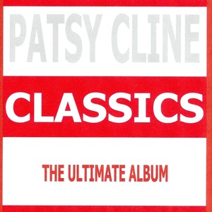 Classics - Patsy Cline