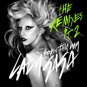 Born This Way - Remixes
