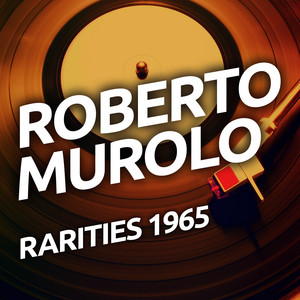 Roberto Murolo - Rarities 1965