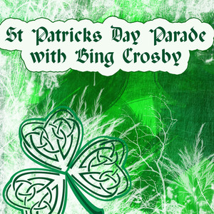 St Patrick Day Parade With Bing C