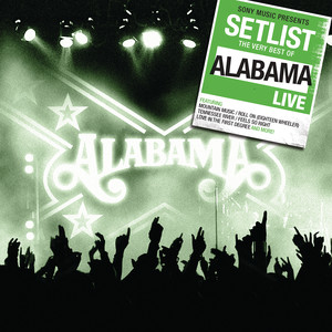Setlist: The Very Best Of Alabama