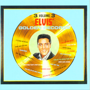 Elvis' Golden Records - Volume 3