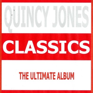 Classics - Quincy Jones