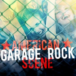 American Garage Rock Scene