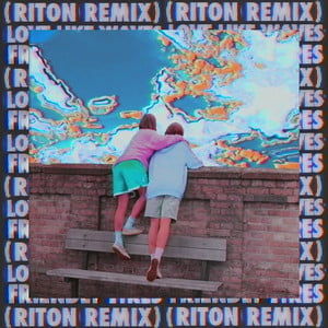 Love Like Waves (Riton Remix)