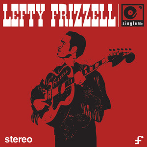 Single File: Lefty Frizzell