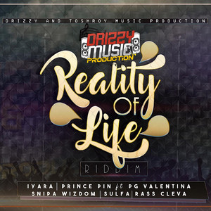 Reality of Life Riddim