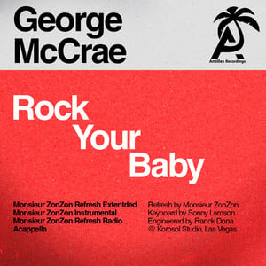 Rock Your Baby (Monsieur Zonzon R