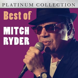 Best Of Mitch Ryder