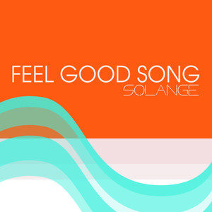 Feel Good Song