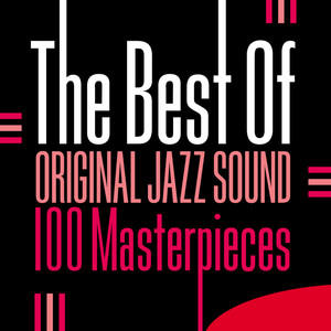 The Best Of Original Jazz Sound -