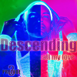 Descending All My Love (Prelude 3