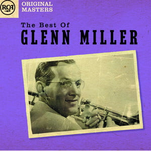 The Best Of Glenn Miller