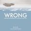 Wrong (original Motion Picture So