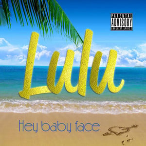 Hey Baby Face - Single