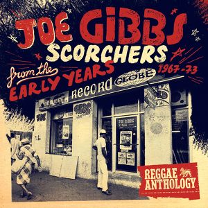 Reggae Anthology - Joe Gibbs: Sco