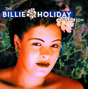The Billie Holiday Collection Vol