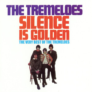 Silence Is Golden - The Very Best