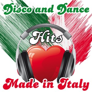 Disco And Dance Hits Made In Ital