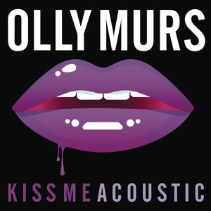 Kiss Me (Acoustic Mix)