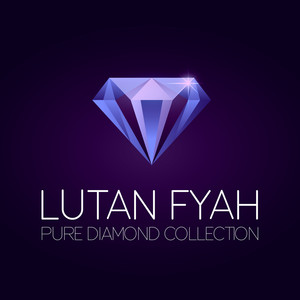 Lutan Fyah Pure Diamond Collectio