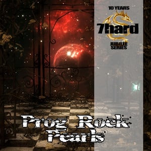 Prog Rock Pearls (7Hard Jubilee S